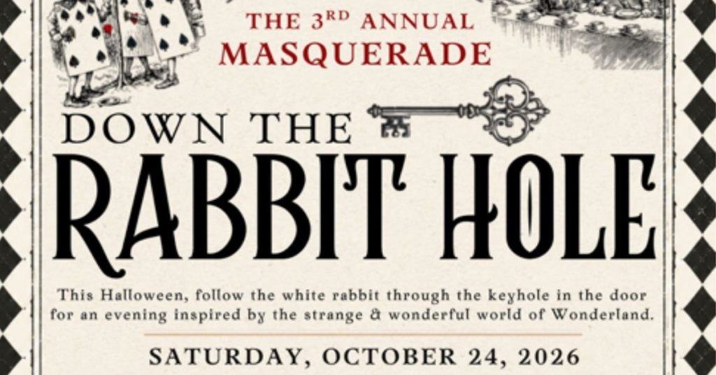 Event flyer for the 3rd Annual Halloween Masquerade called Down the Rabbit Hole.